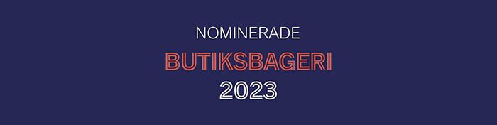 Årets Butiksbageri Butiksgastro 2023 nominerade Sveba Dahlen