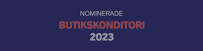 Årets Butikskonditori Butiksgastro 2023 nominerade Sveba Dahlen